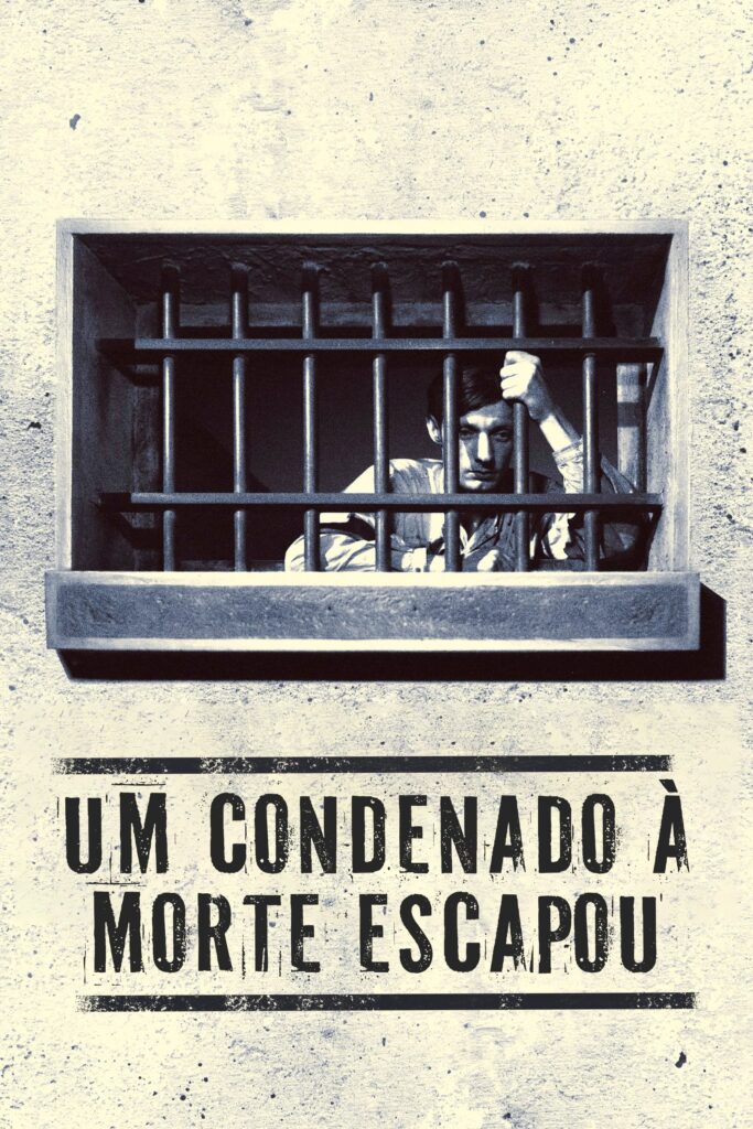 Um Condenado à Morte Escapou